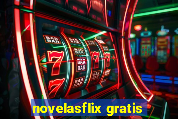 novelasflix gratis